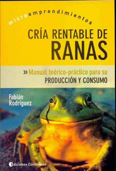 CRIA RENTABLE DE RANAS