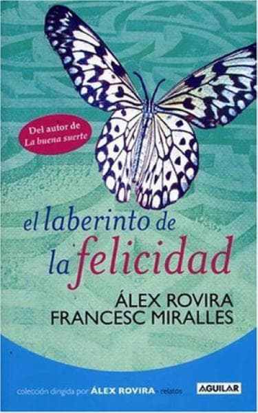 EL LABERINTO DE LA FELICIDAD