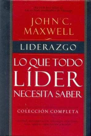 LO QUE TODO LIDER NECESITA SABER