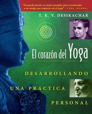 CORAZON DEL YOGA, EL