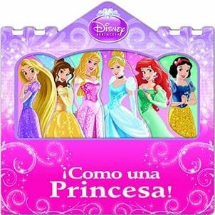 PRINCESA - COMO UNA PRINCESA DISNEY