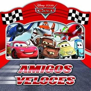 CARS AMIGOS VELOCES