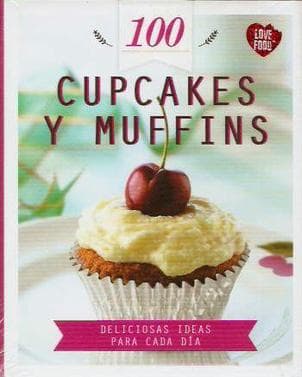 100 CUPCAKES Y MUFFINS
