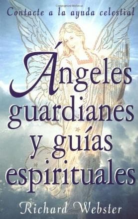 ANGELES GUARDIANES Y GUIAS ESPIRITUALES