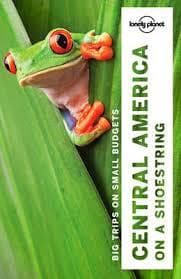 GUIA - CENTRAL AMERICA ON A SHOESTRING