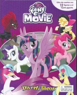 MY LITTLE PONY THE MOVIE DIVERTI LIBROS