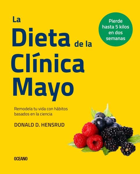 DIETA DE LA CLINICA MAYO, LA