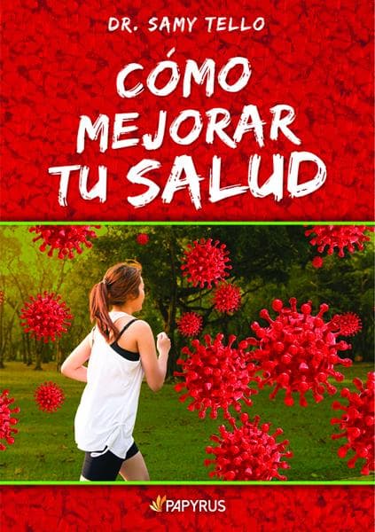 ¿COMO MEJORAR TU SALUD?