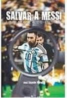 SALVAR A MESSI: LA BATALLA DE LUSAIL