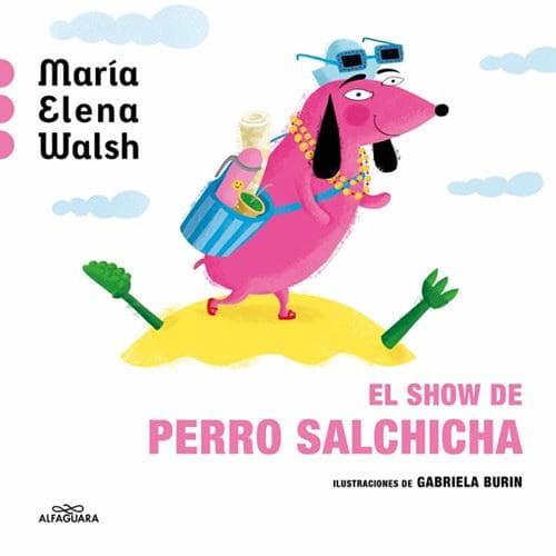 SHOW DE PERRO SALCHICHA, EL