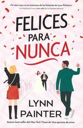 FELICES PARA NUNCA