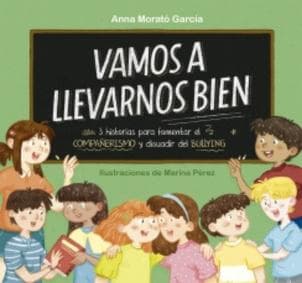VAMOS A LLEVARNOS BIEN