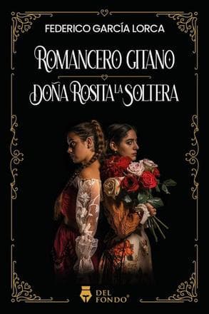 ROMANCERO GITANO-DOÑA ROSITA LA SOLTERA