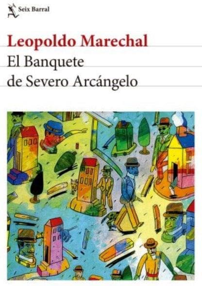 BANQUETE DE SEVERO ARCANGELO, EL