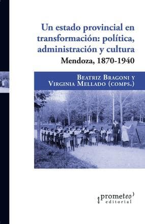 UN ESTADO PROVINCIAL EN TRANSFORMACION: