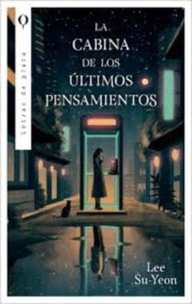 CABINA DE LOS ULTIMOS PENSAMIENTOS, LA