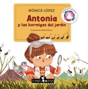 ANTONIA Y LAS HORMIGAS DEL JARDIN