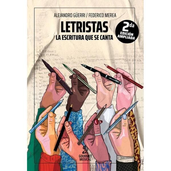 LETRISTAS, LA ESCRITURA QUE SE CANTA