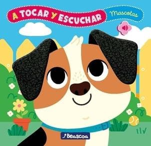 A TOCAR Y ESCUCHAR - MASCOTAS
