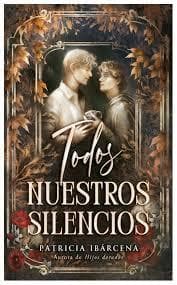 TODOS NUESTROS SILENCIOS