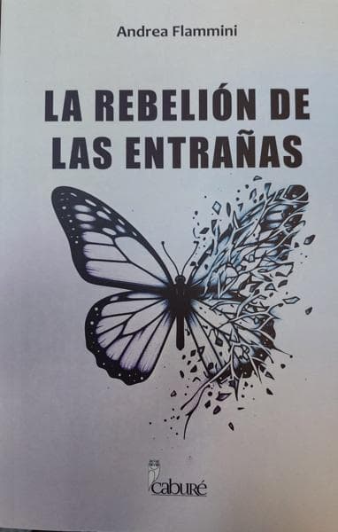 REBELION DE LAS ENTRAÑAS, LA