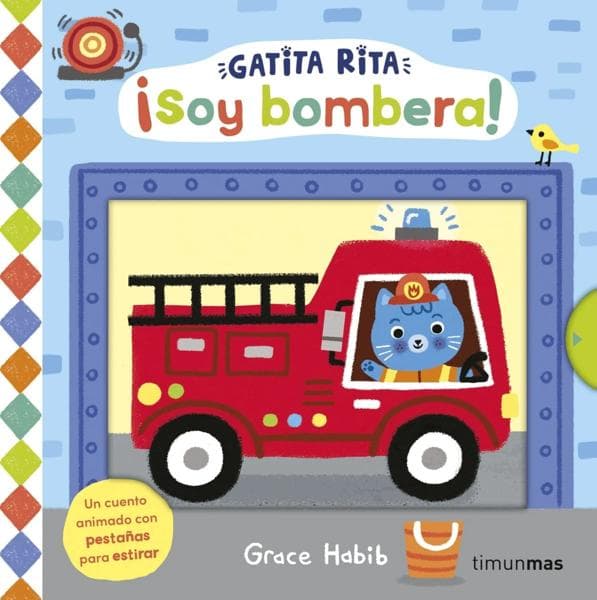 GATITA RITA, SOY BOMBERA
