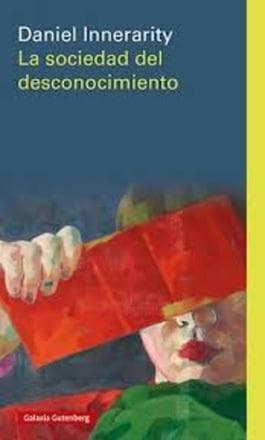 SOCIEDAD DEL DESCONOCIMIENTO, LA