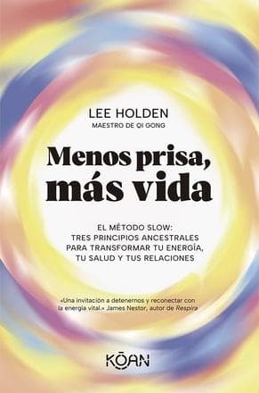 MENOS PRISA, MAS VIDA