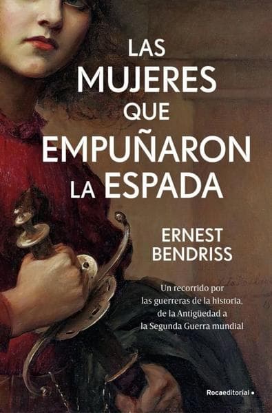 MUJERES QUE EMPUÑARON LA ESPADA, LAS