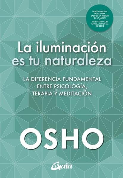 ILUMINACION ES TU NATURALEZA, LA