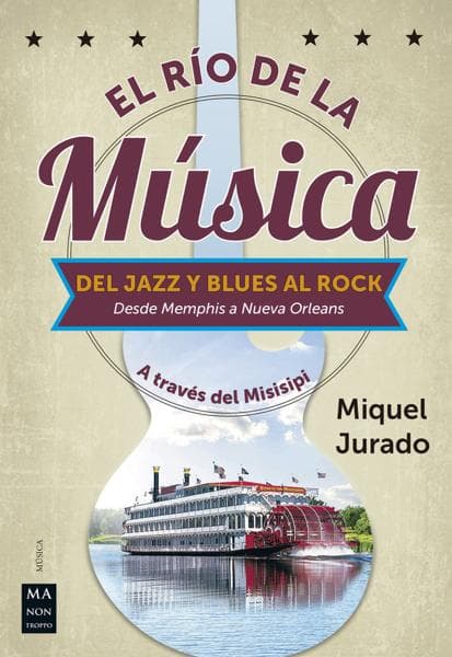 RIO DE LA MUSICA DEL JAZZ Y BLUES AL ROC