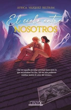 CIELO ENTRE NOSOTROS, EL