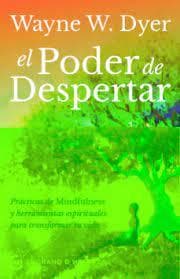 PODER DE DESPERTAR, EL