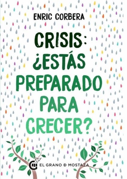 CRISIS: ESTAS PREPARADO PARA CRECER ?