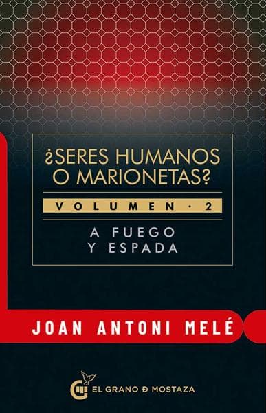 SERES HUMANO O MARIONETAS ? ( VOL.2 )