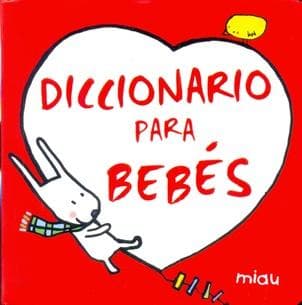 DICCIONARIO PARA BEBES