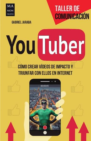 YOUTUBER - COMO CREAR VIDEOS DE IMPACTO