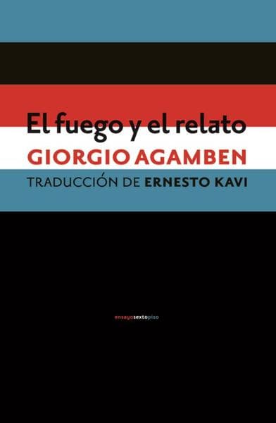 FUEGO Y EL RELATO, EL