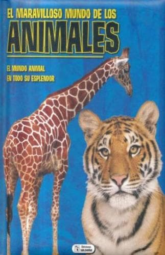 MARAVILLOSO MUNDO DE LOS ANIMALES, EL