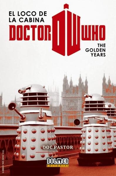 DOCTOR WHO - EL LOCO DE LA CABINA