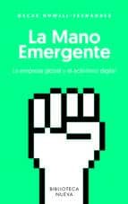 MANO EMERGENTE, LA