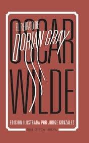 RETRATO DE DORIAN GRAY (ILUSTRADO), EL