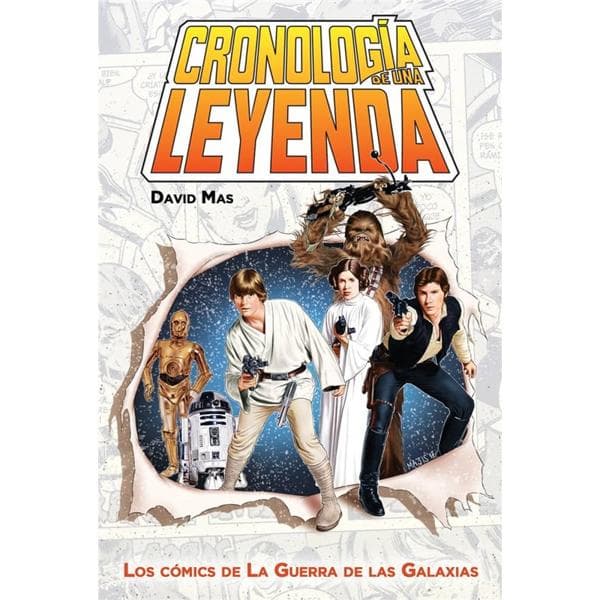 CRONOLOGIA DE UNA LEYENDA (STAR WARS)