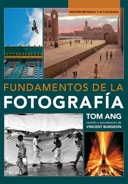 FUNDAMENTOS DE LA FOTOGRAFIA ( ED.AMP.)