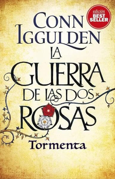 GUERRA DE LAS DOS ROSAS, LA - TORMENTA