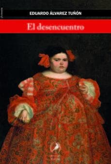 DESENCUENTRO, EL