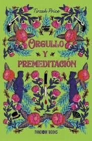 ORGULLO Y PREMEDITACION