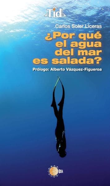 ¿POR QUE EL AGUA DEL MAR ES SALADA?
