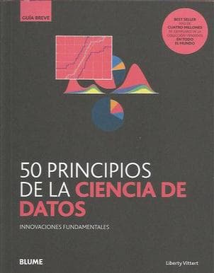50 PRINCIPIOS DE LA CIENCIA DE DATOS