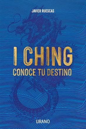 I CHING - CONOCE TU DESTINO